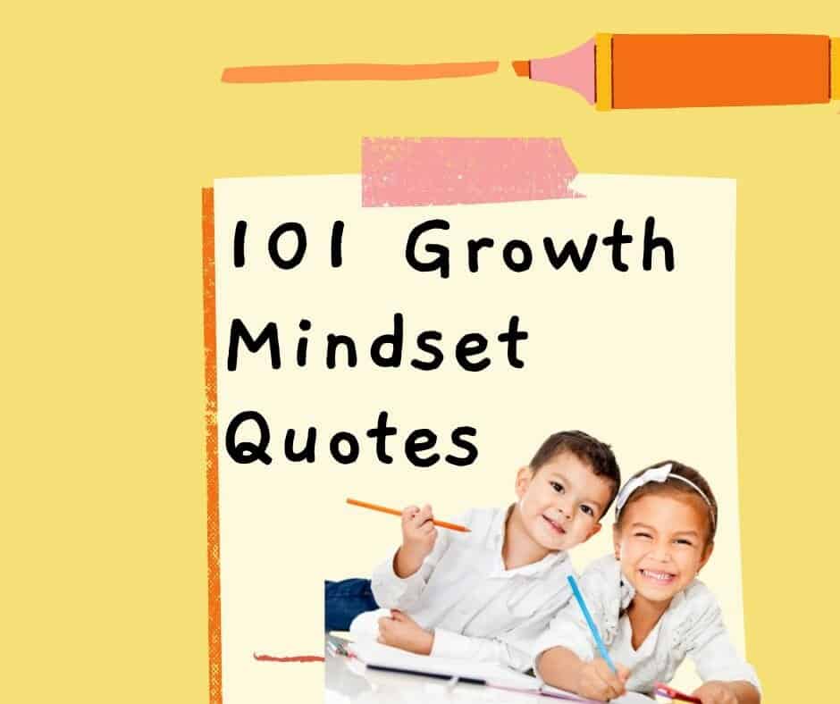 101 growth mindset quotes for self-belief - Kids n Clicks