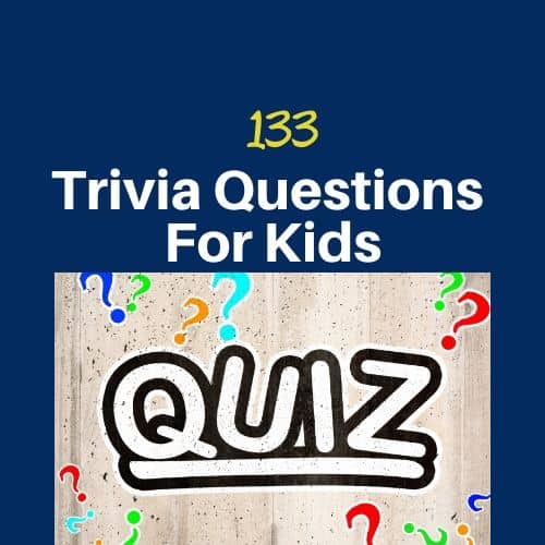 133 Fun Trivia Questions For Kids With Answers Kids N Clicks