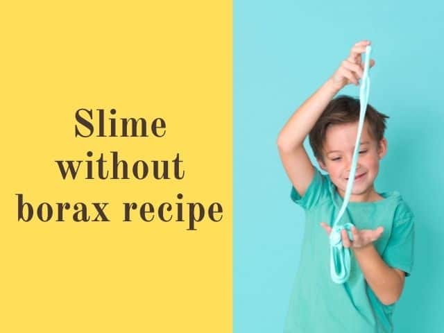 How To Make Slime Without Borax ? Easy Recipe - Kids n Clicks