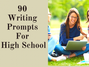 Creative writing prompts for high school