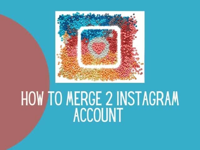 Merge two Instagram account
