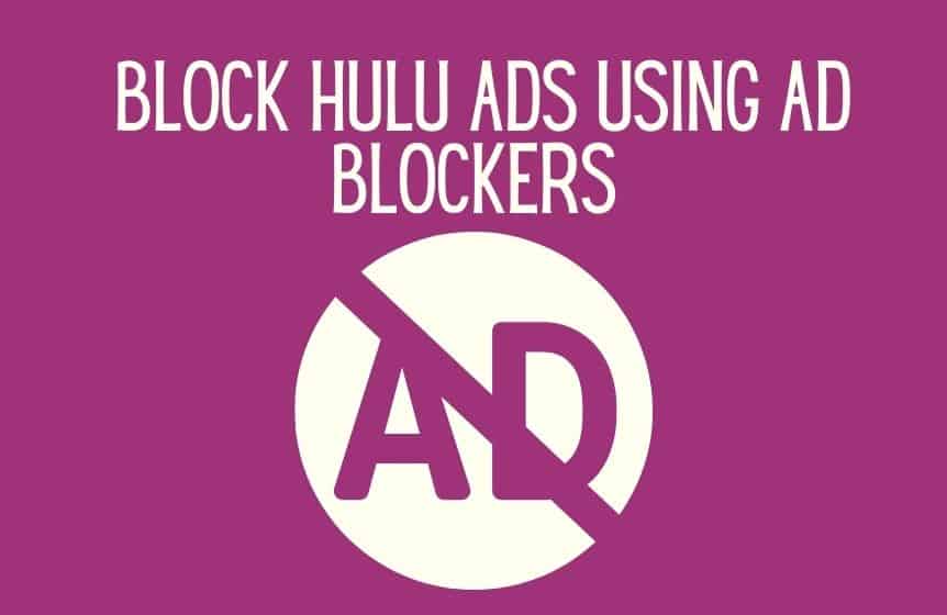 How to skip ads on Hulu?