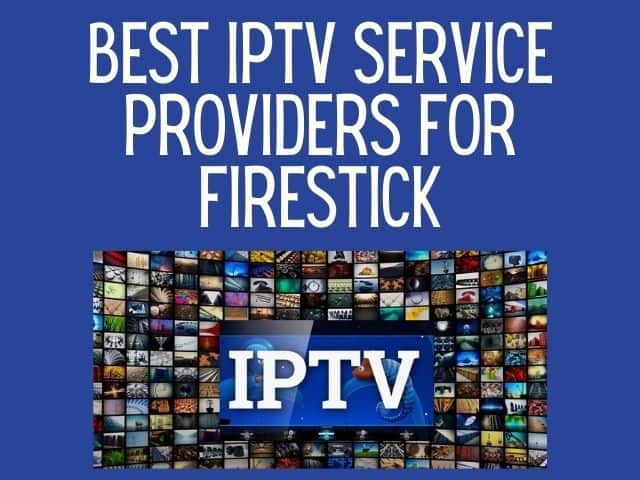 IPTV for Firestick