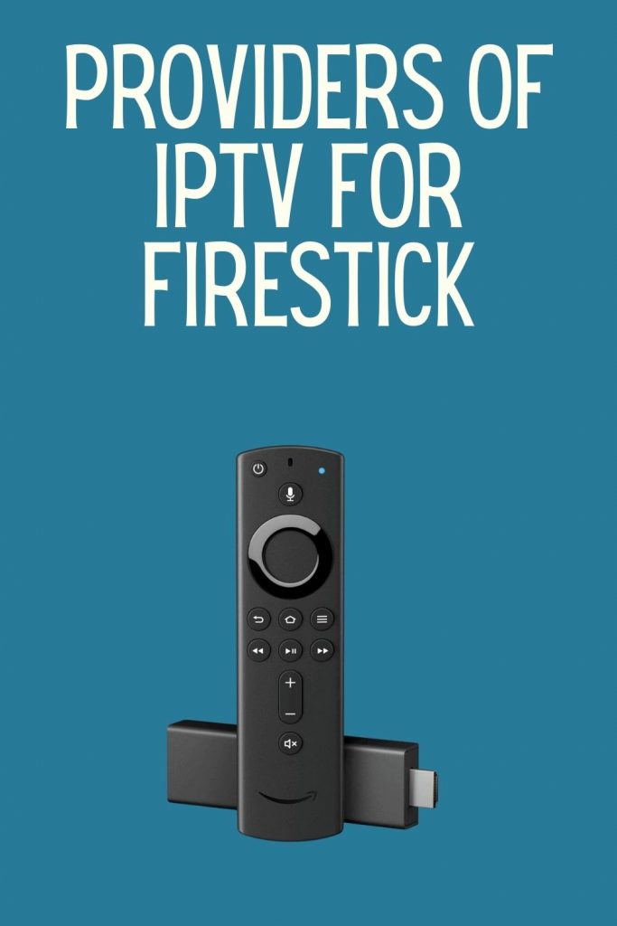 IPTV for firestick