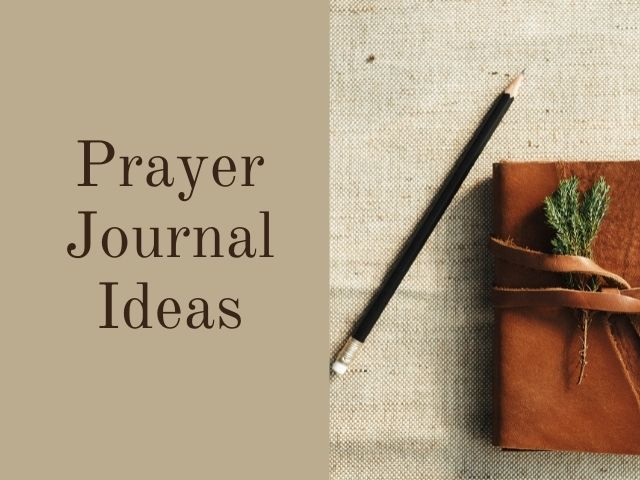 Prayer journal ideas