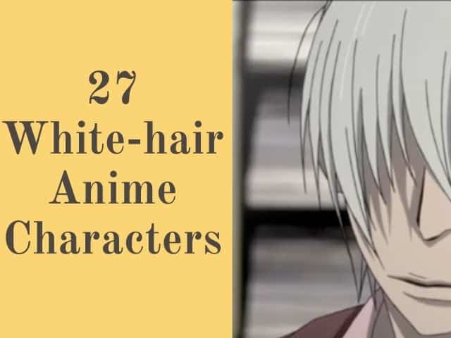 white haired anime characters