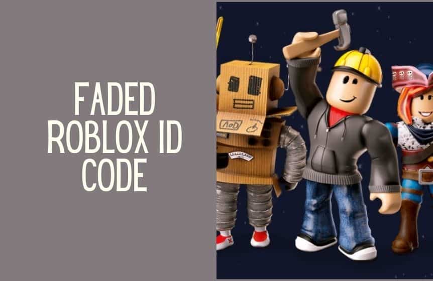 roblox song code for faded