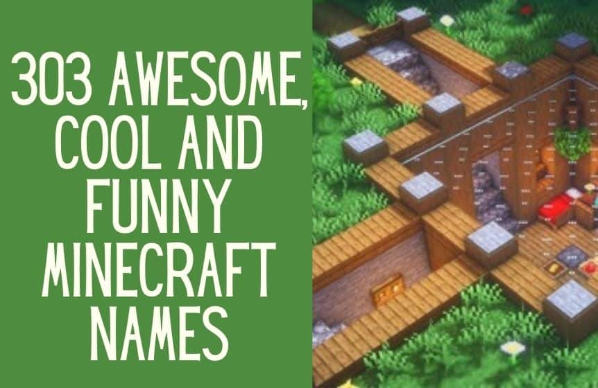 303 Awesome, Cool and Funny Minecraft Names