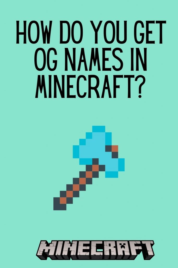 OG names minecraft