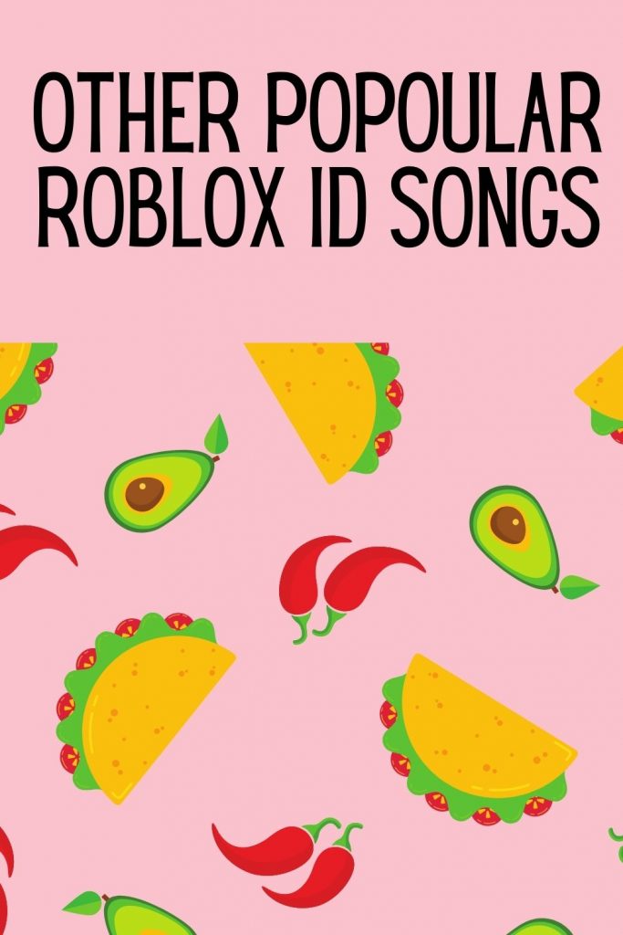 Other popular Roblox ID songs