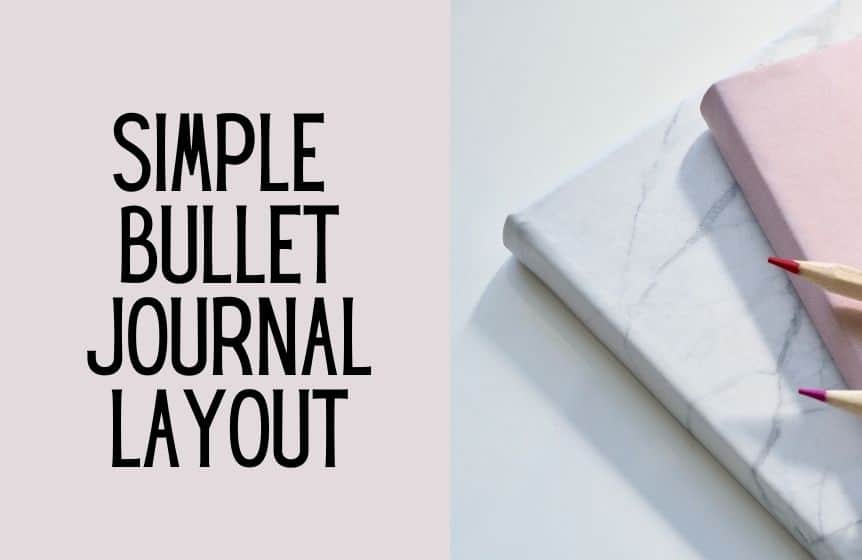 Simple bullet journal layout