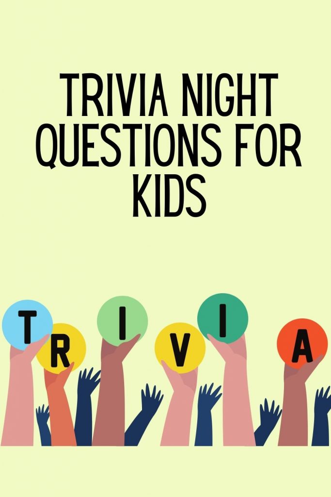 136 Fun And Unusual Trivia Night Questions Kids N Clicks