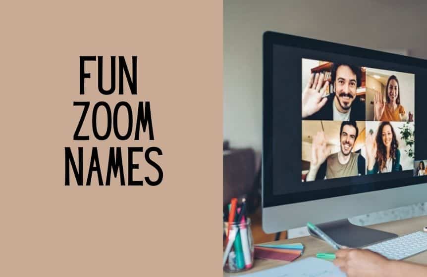 Funny, Creative & Unique Zoom Names For Your Next Meeting