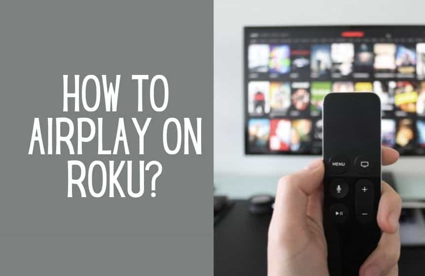 How To Airplay on Roku