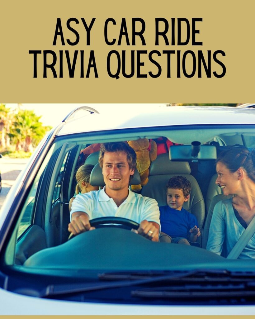 Easy car ride trivia