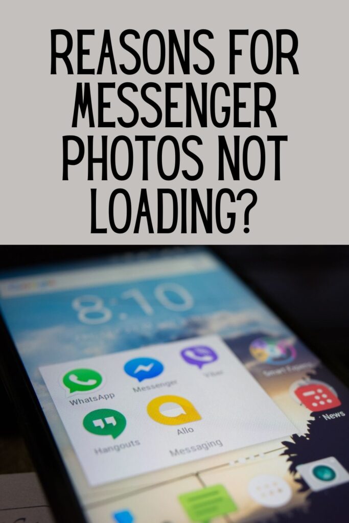 How to fix Messenger photos not loading