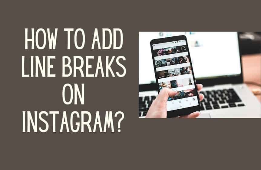 add line breaks on Instagram