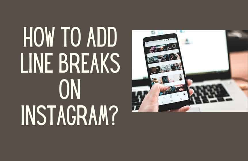 how-to-add-line-breaks-on-instagram-quick-easy-guide-kids-n-clicks