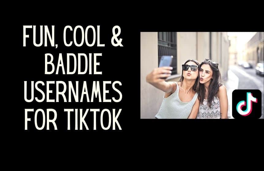 Fun, cool & baddie usernames for TikTok
