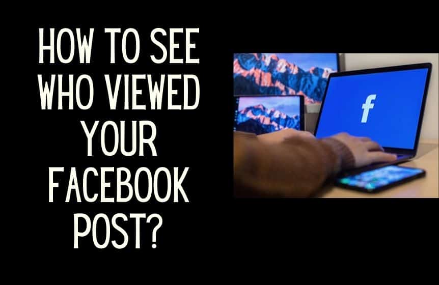 How to see who viewed your Facebook post