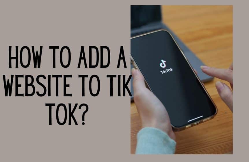 How to add a website to Tik Tok?