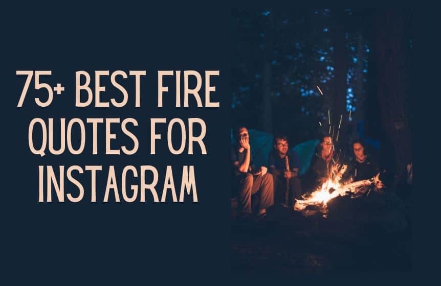 fire quotes for Instagram