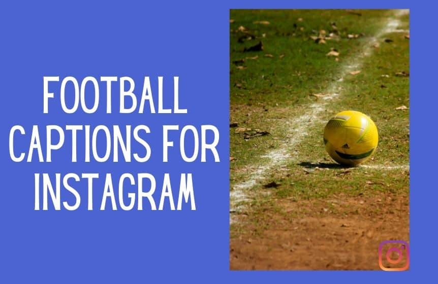 Football captions for Instagram