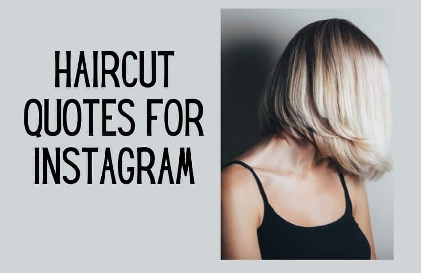 haircut quotes for Instagram