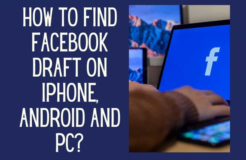 how to find Facebook draft