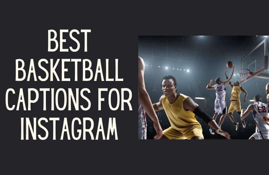  basketball captions for Instagram