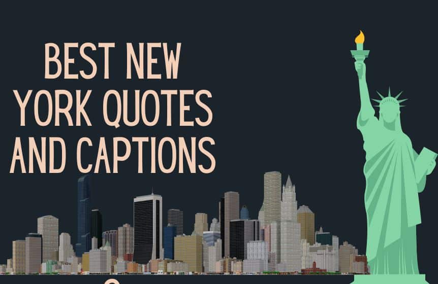 Best new york Quotes and Captions