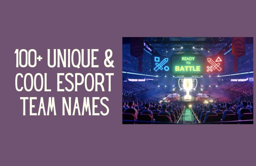 100+ Unique & Cool Esport Team Names