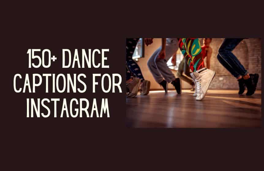 150+ Dance captions for Instagram: Cool, Creative & Short - Kids n Clicks