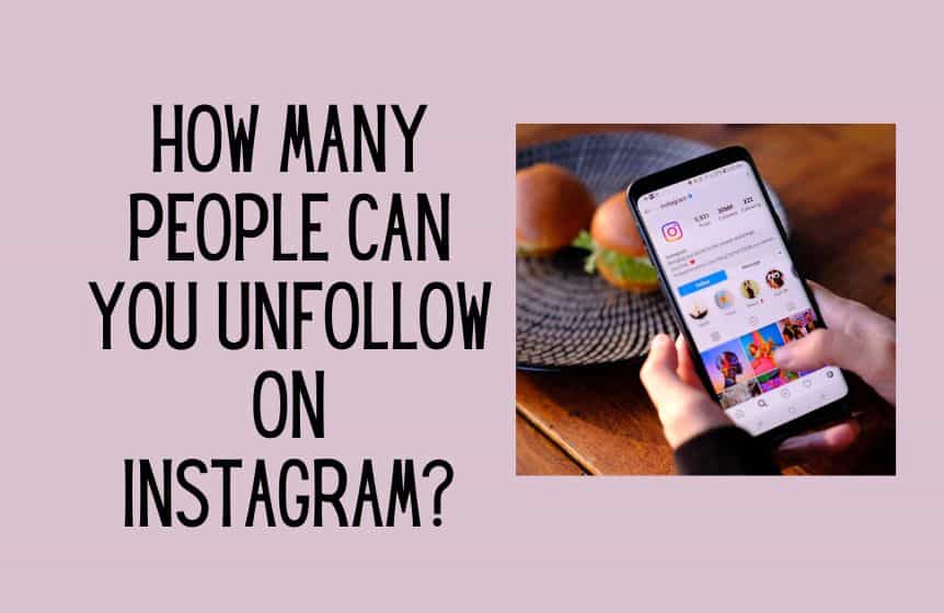 how-many-people-can-you-unfollow-on-instagram-kids-n-clicks