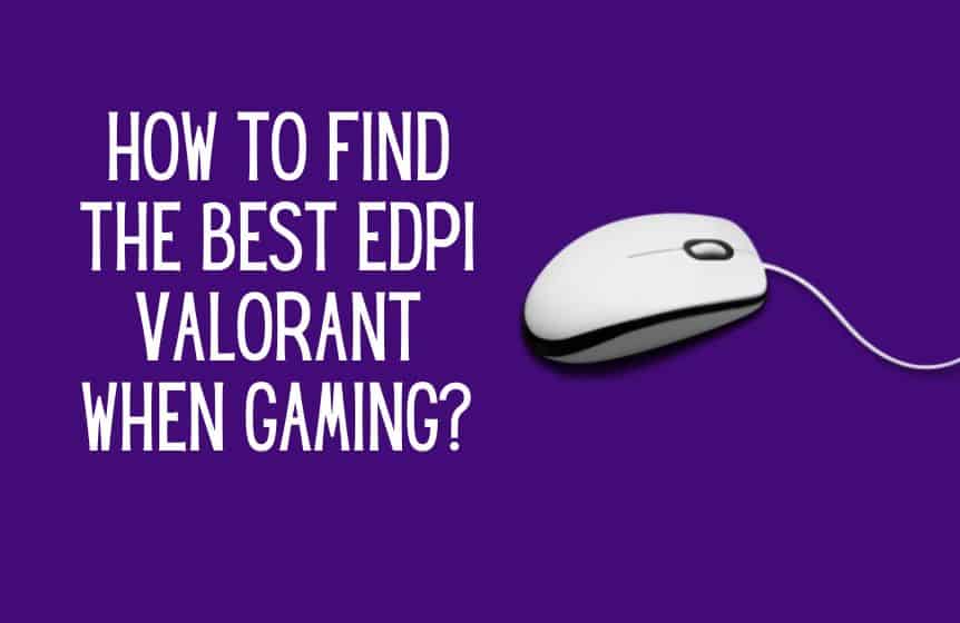 What is EDPI Valorant