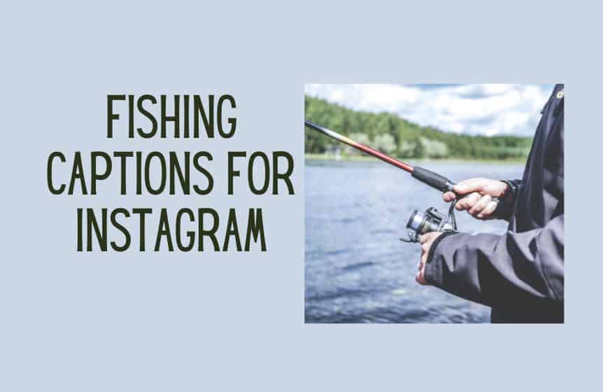 fishing captions for instagram