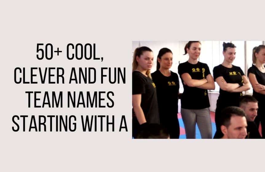 50-clever-and-fun-team-names-starting-with-a-kids-n-clicks