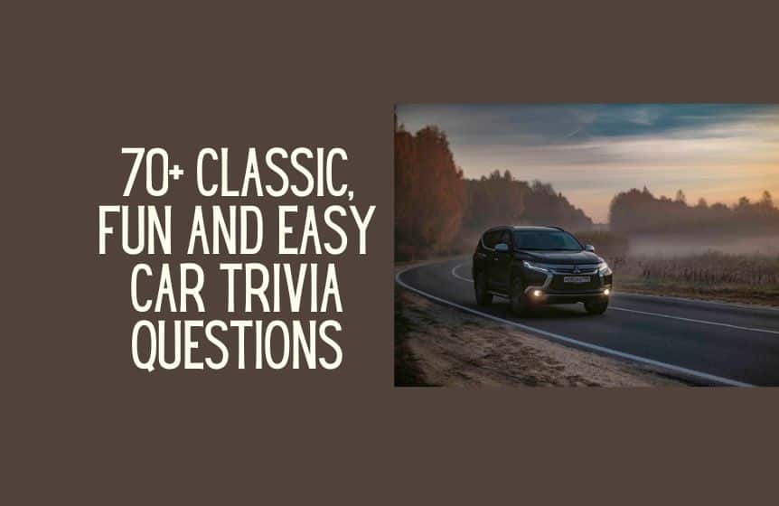 70+ Classic, fun and easy car trivia questions