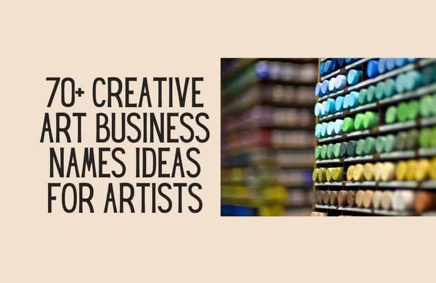 70+ Creative art business names ideas for artists