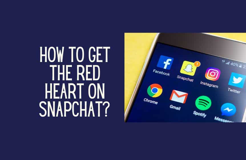 How to get the red heart on Snapchat