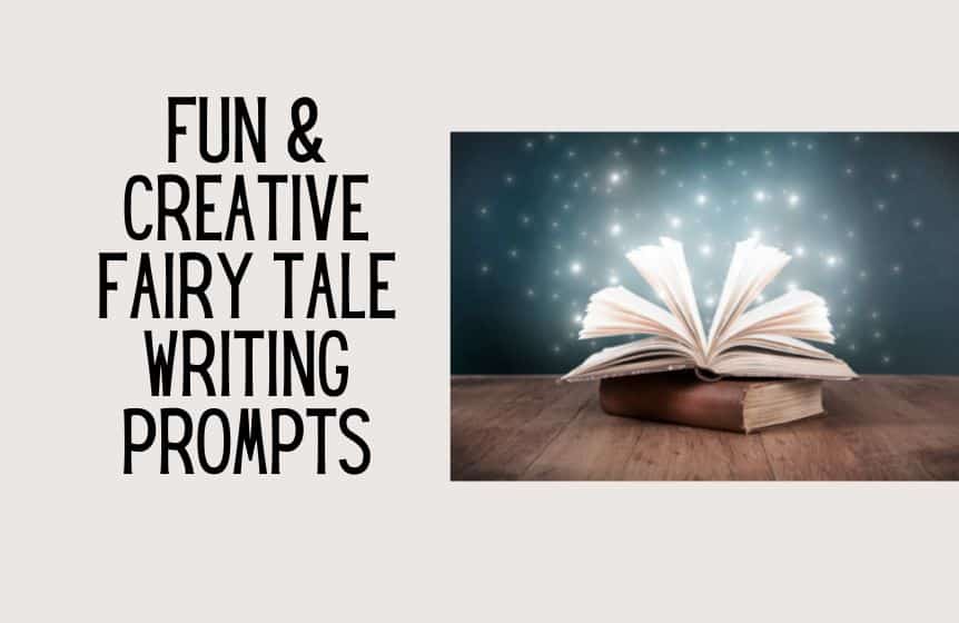 Fun & Creative Fairy Tale Writing Prompts