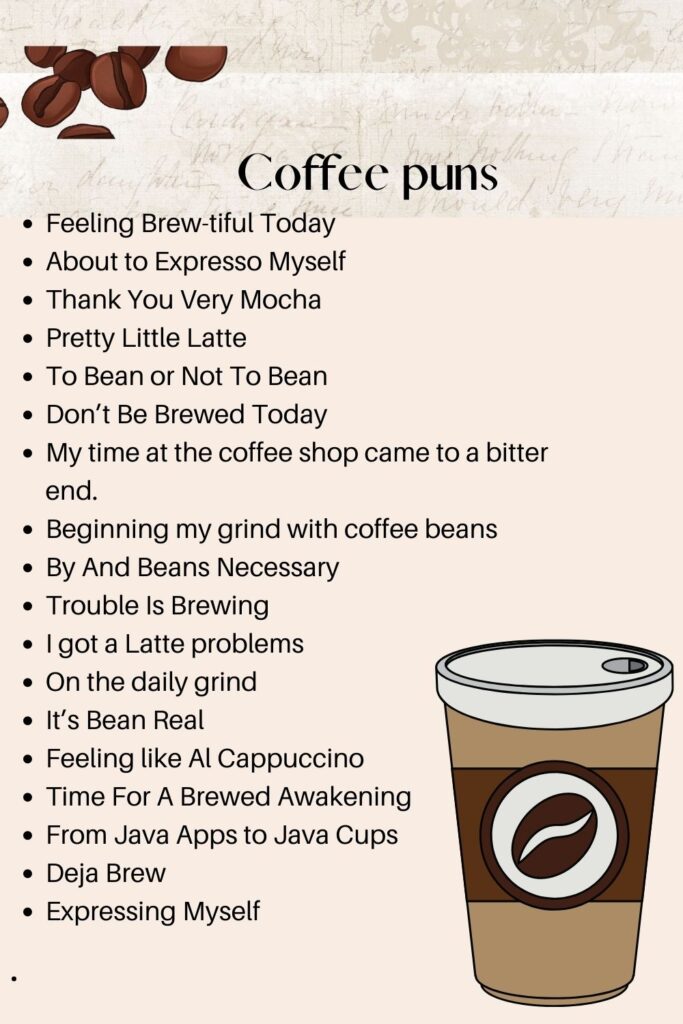 30+ Funny Coffee Names And Puns