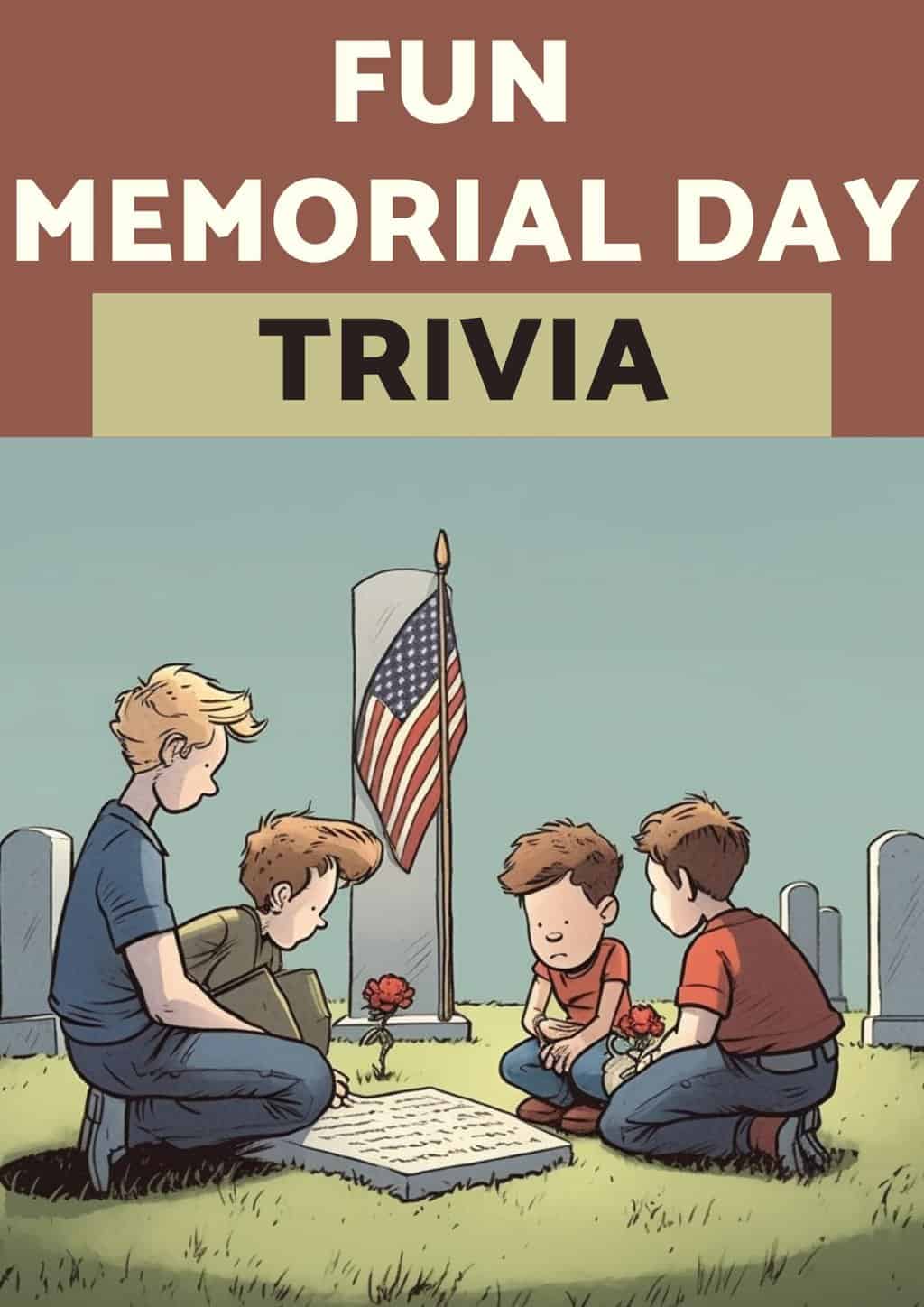 20+ Best Memorial Day Trivia With Answers - Kids n Clicks