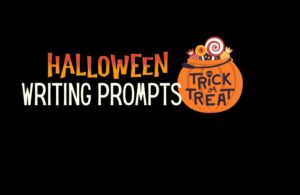 Halloween writing prompts
